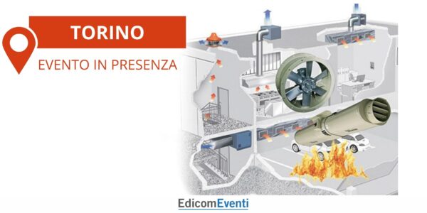 TORINO | Prevenzione Incendi negli impianti meccanici