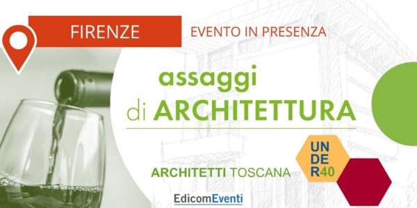 FIRENZE | assaggi di ARCHITETTURA sostenibile in Toscana