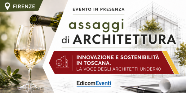 FIRENZE | assaggi di ARCHITETTURA sostenibile in Toscana