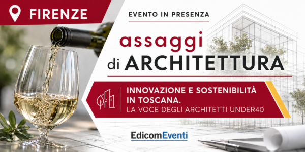 FIRENZE | assaggi di ARCHITETTURA sostenibile in Toscana