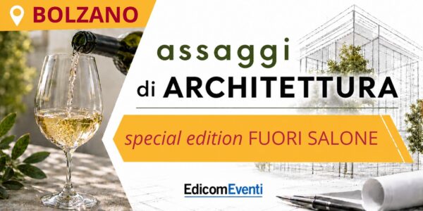 BOLZANO | assaggi di architettura... FUORI SALONE 28.01.2027
